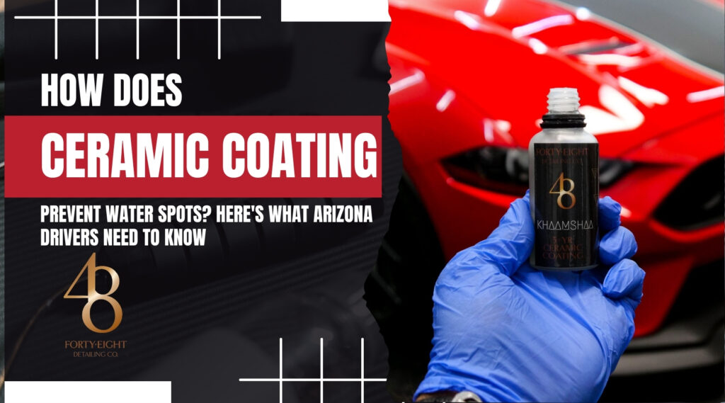 A gloved hand holds a bottle of ceramic coating in front of a red sports car at 48 Detailing in Surprise, Arizona, illustrating How Does Ceramic Coating Prevent Water Spots and the benefits for local drivers