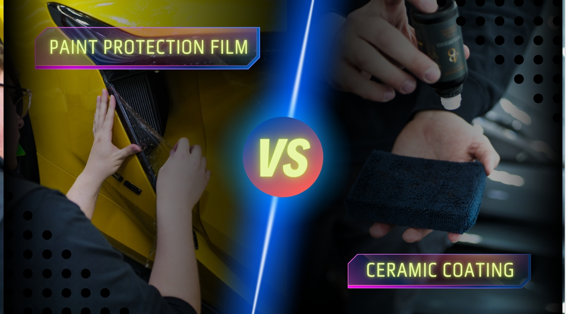 Split-screen comparison of Paint Protection Film being applied to a yellow car and Ceramic Coating being poured onto an applicator pad, highlighting the choice Arizona drivers in Surprise face when deciding between Paint Protection Film vs Ceramic Coating for sun and desert protection.